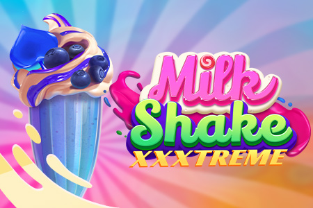 Milkshake XXXtreme
