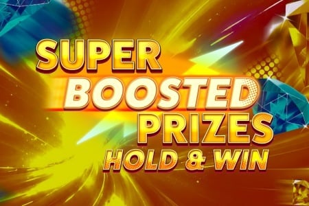 Super Boosted Prizes: Hold and Win