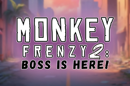 Monkey Frenzy 2: Boss is Here!