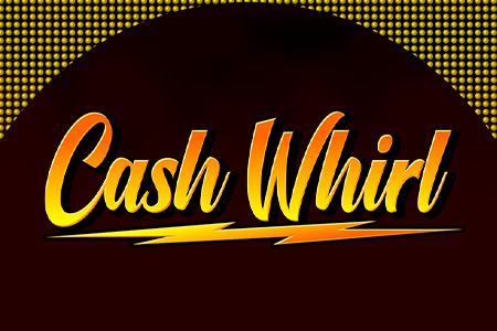 Cash Whirl