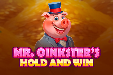 Mr. Oinksters Hold and Win